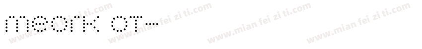 Meork OT字体转换